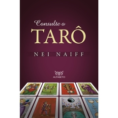 Consulte o Tarô - Nei Naiff na internet