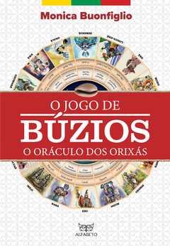 O Jogo de Búzios - O Oráculo dos Orixás na internet