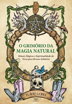 O Grimório da Magia Natural + BRINDE - comprar online