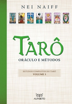 Tarô – oráculo e métodos – V. 3 - comprar online