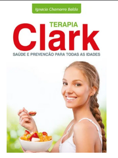 Terapia Clark – Saúde e Prevenção para todas as Idades - comprar online