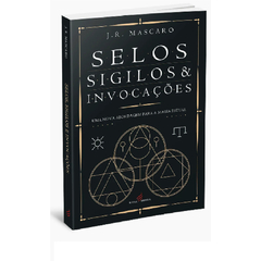 SELOS, SIGILOS E INVOCAÇÕES