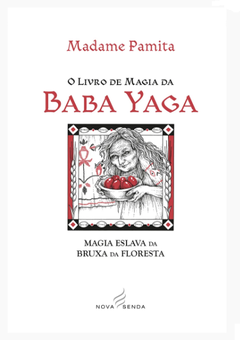 O LIVRO DE MAGIA DA BABA YAGA - Margaran Comércio