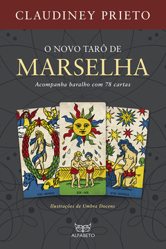 O Novo Tarô de Marselha - Claudiney Prieto - comprar online