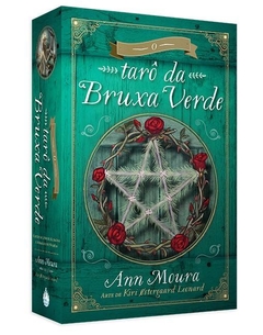 O Tarô da Bruxa Verde – Ann Moura