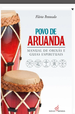 Povo de Aruanda - Manual de Orixás e guias espirituais - comprar online