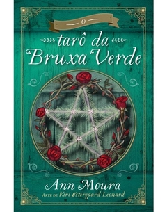 O Tarô da Bruxa Verde – Ann Moura - comprar online