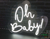 Placa Luminoso em Neon de Led - Oh Baby! 54x50cm na internet