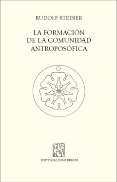 La formación de la comunidad antroposófica | Rudolf Steiner