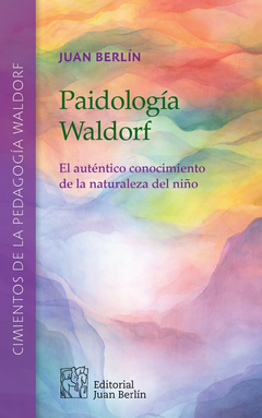 Paidología Waldorf | Juan Berlín