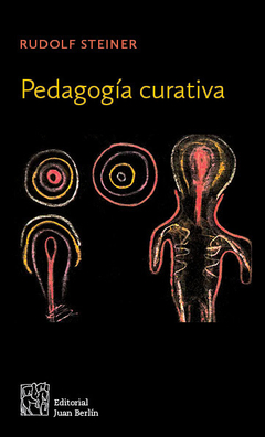 Pedagogía curativa | Rudolf Steiner