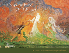 La Serpiente Verde y la Bella Lilia | J.W. von Goethe