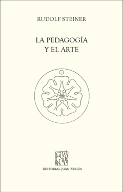 La pedagogía y el arte | Rudolf Steiner