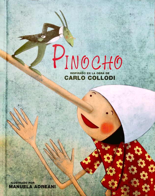 Pinocho Carlo Collodi Cuentos ilustrados por Manuela Andreani Libro Nu