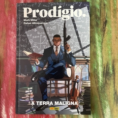 Prodígio.: A Terra Maligna