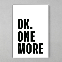 Quadro Ok One More - comprar online