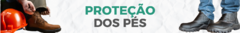 Banner da categoria PROTEÇÃO DOS PÉS