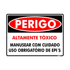 PLACA PERIGO ALTAM TÓXICO MANUSEAR PS776