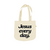 Ecobag "Jesus Every Day"