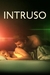 Intruso (2024)