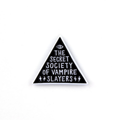 Broche Pin - The Secret Society of Vampire Slayers - Band Of Wierdos