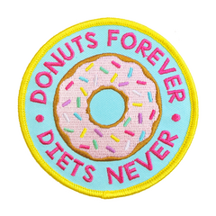 Patch Bordado - Donuts Forever Diets Never
