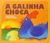 A Galinha Choca