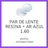 Conjunto de lentes de resina com antirreflexo azul, projetadas para miopia e astigmatismo.