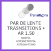 Imagem do par de lentes Transitions 1.50 com antirreflexo cinza, com informações sobre miopia, hipermetropia e astigmatismo.