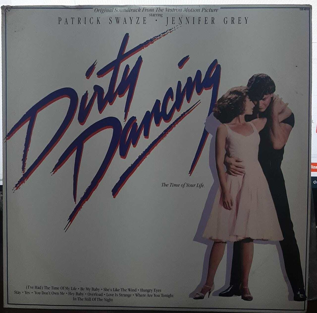 Dirty Dancing: Original Soundtrack From The Vestron Motion Picture