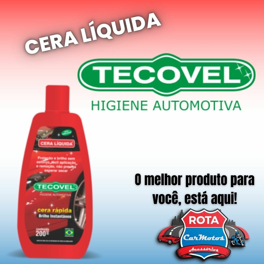 Cera Líquida rápida 200ml - Tecovel