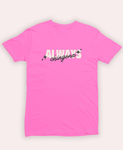 Playera | Always chingona - comprar en línea