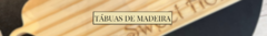 Banner da categoria Tábuas de Madeira
