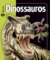 Livro Dinossauros Pré História Em Foco Capa Dura