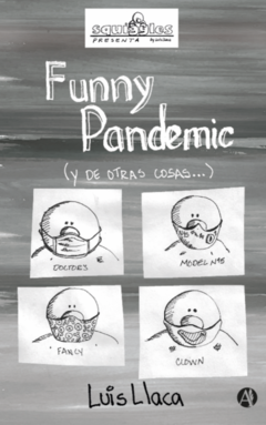funny pandemic luis llaca