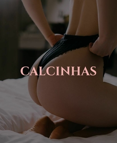 Banner da categoria CALCINHAS