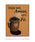 Amor e CaFé - comprar online