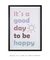 It´s a Good Day - minimartes