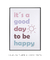 It´s a Good Day - minimartes