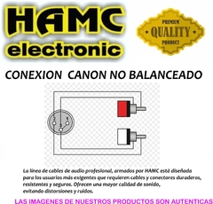 Cable Canon Xlr Macho NO BALANCEADO A 2 Rca macho Profesional BAJO RUIDO - HAMC