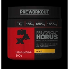 Pre Workout Hórus (Citrus) - Max Titanium