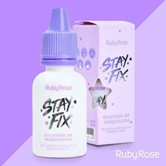 RUBY ROSE DILUIDOR DE MAQUIAGEM STAY FIX