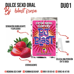 DULCE SEXO ORAL BJ BLAST FRESA