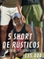 PACK 5 SHORT RUSTICOS LISO 5 MUSCULOSAS ESTAMPADAS.