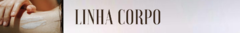 Banner da categoria LINHA CORPO