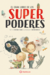 El gran libro de los Super Poderes