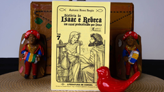 História de Isaac e Rebeca | Autora: Rosa Regis - Teu Cordel | Loja de cordéis e produtos nordestinos