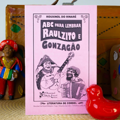 ABC Para Lembrar Raulzito e Gonzagão | Autor: Rouxinol do Rinaré - comprar online