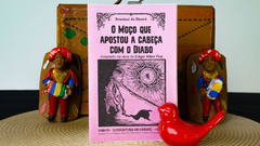 O Moço Que Apostou a Cabeça com o Diabo (Adaptado da Obra de Edgar Allan Poe) | Autor: Rouxinol do Rinaré - loja online