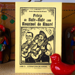 Peleja de Bule-Bule com Rouxinol do Rinaré | Autor: Rouxinol do Rinaré - comprar online